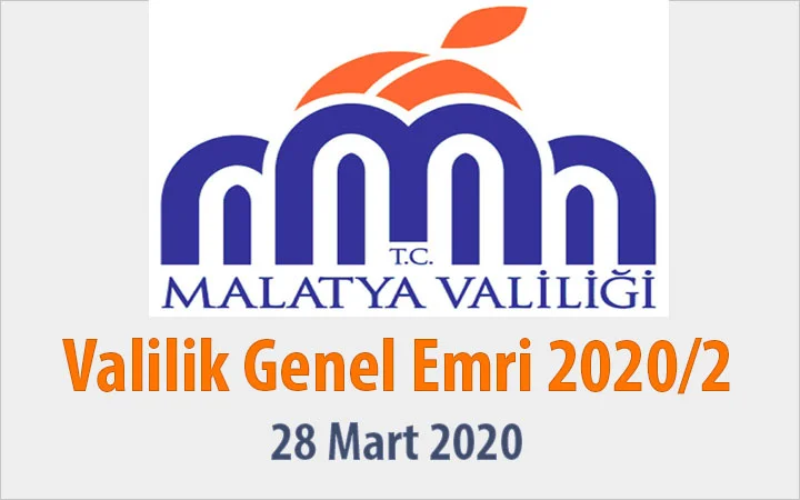 Malatya Valiliği Genel Emri  2020/2