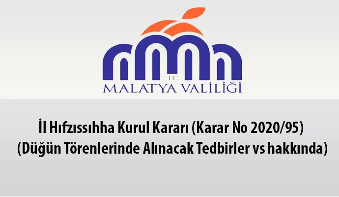 İl Hıfzıssıhha Kurul Kararı (Karar No 2020/95) (Düğün Törenlerinde Alınacak Tedbirler vs hakkında)