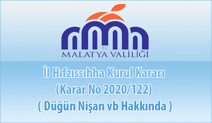İl Hıfzıssıhha Kurul Kararı (Karar No 2020/122) ( Düğün Nişan vb Hakkında )