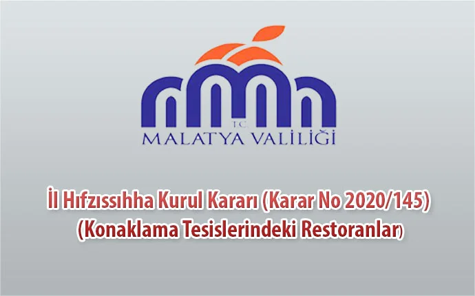 İl Hıfzıssıhha Kurul Kararı (Karar No 2020/145) (Konaklama Tesislerindeki Restoranlar)