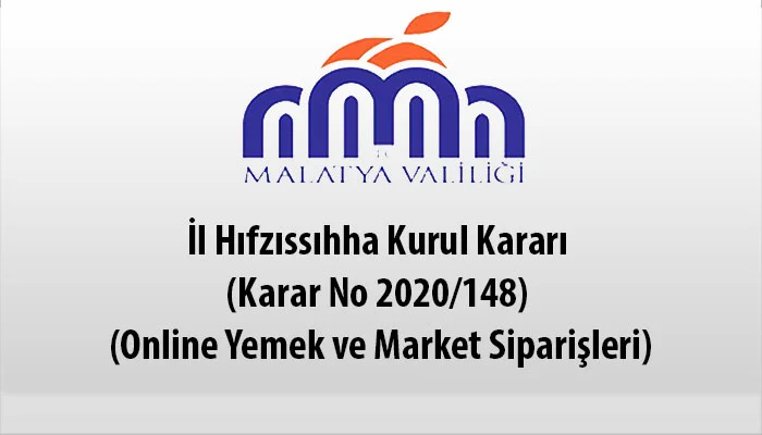 İl Hıfzıssıhha Kurul Kararı (Karar No 2020/148) (Online Yemek ve Market Siparişleri)