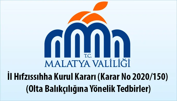 İl Hıfzıssıhha Kurul Kararı (Karar No 2020/150) (Olta Balıkçılığına Yönelik Tedbirler)