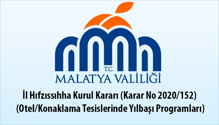 İl Hıfzıssıhha Kurul Kararı (Karar No 2020/152) (Otel/Konaklama Tesislerinde Yılbaşı Programları)