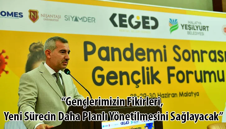 Gençlerimizin Fikirleri, Yeni Sürecin Daha Planlı Yönetilmesini Sağlayacak