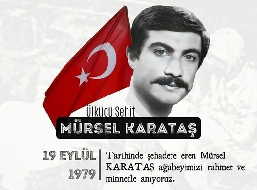 Ülkücü Şehit Mürsel Karataş Ölüm Yıldönümünde Anıldı