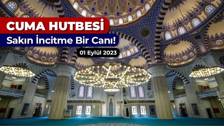 1 Eylül 2023 – Cuma Hutbesi