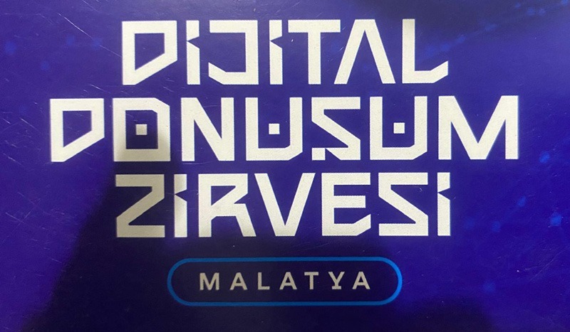Malatya’da dijital dönüşüm zirvesi
