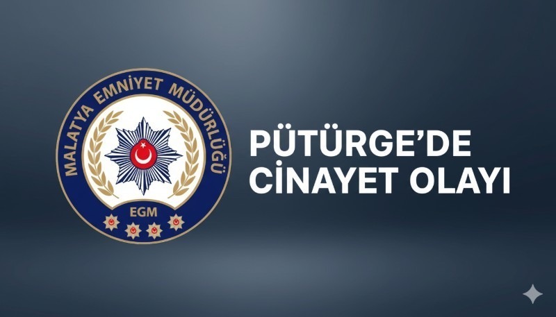 Pütürge’de Cinayet Olayı: Şüpheli Şahıs Gözaltına Alındı